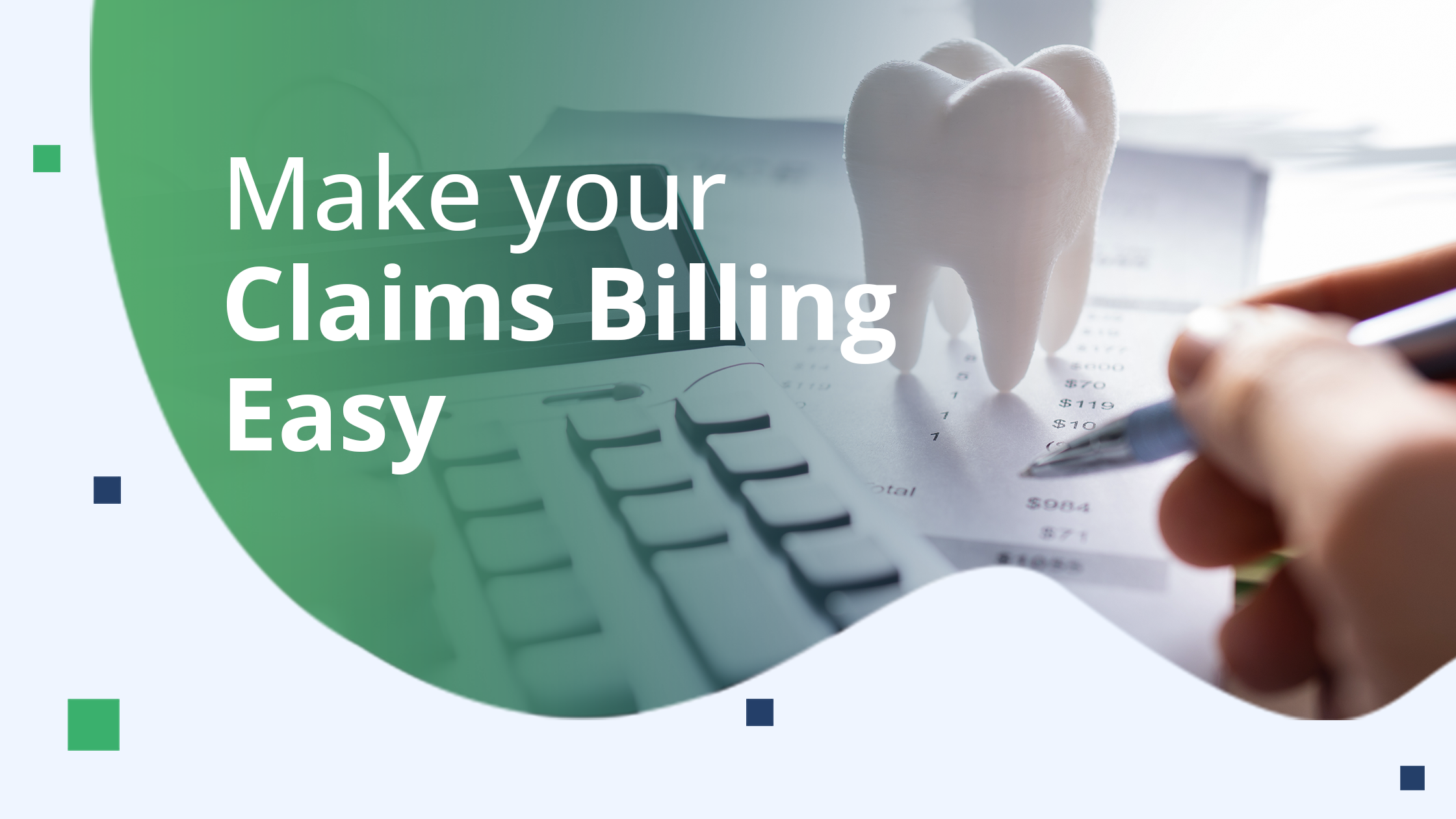 Make Your Claims Billing Easy